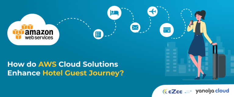 How EZee Is Enhancing The Hotel Guest Journey With AWS