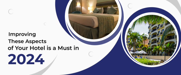 Blog Banner Aspects Of Your Hotel Is A Must In 2024 768x320 