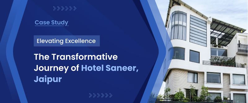 The Success Story of Hotel The Saneer